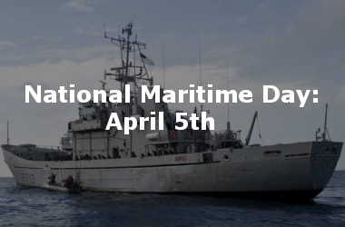 National Maritime Day: April 5th