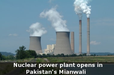 Chashma-III nuclear power plant opens in Pakistan