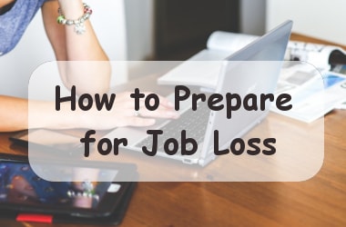 10 things to prepare for a job loss