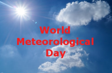 World Meteorological Day: 23rd March