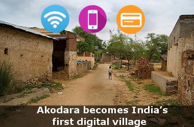 Akodara in Gujarat becomes India’s first digital village