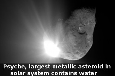 Psyche, largest metallic asteroid in solar system contains water