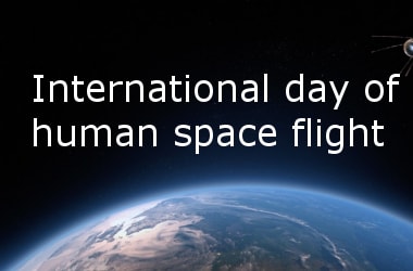 International Day of Human Space Flight: Apr 12