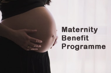 Maternity Benefit Programme expanded to entire India