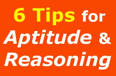 6 Tips to prepare Aptitude and Reasoning for Campus Placement