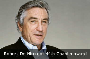 Robert De Niro to get 44th Chaplin award