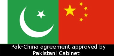 Pak-China agreement approved by Pakistani Cabinet